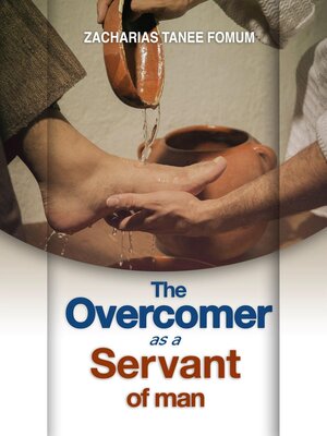 cover image of The Overcomer as a Servant of Man